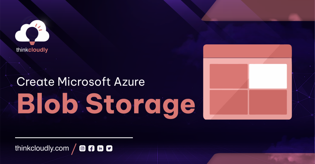 Create Microsoft Azure Blob Storage