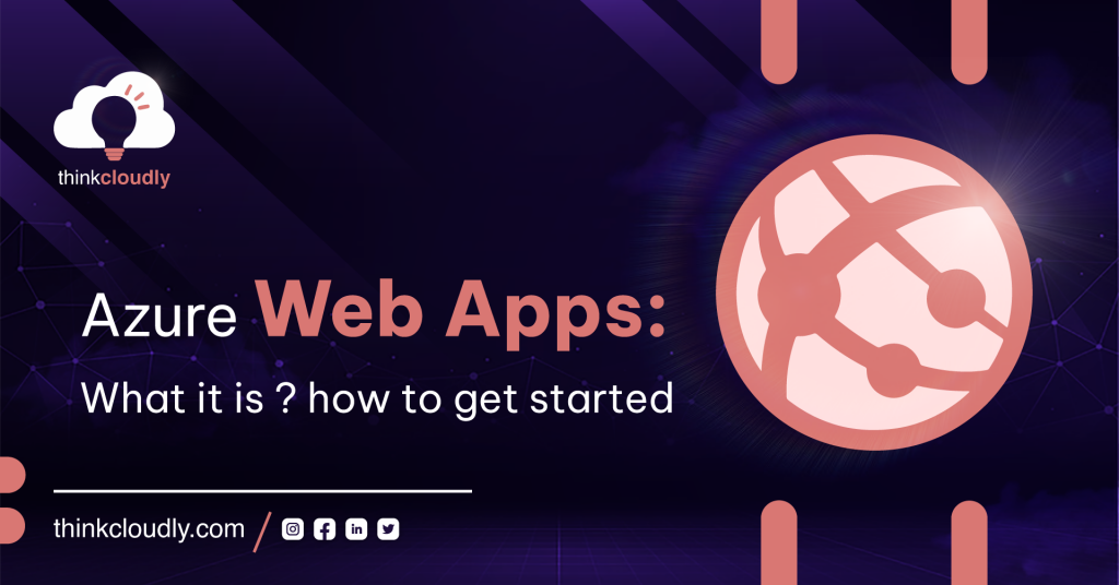 Azure Web Apps: What it is and how to get started