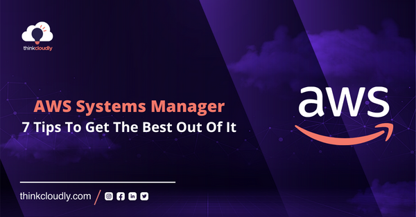 What Is AWS Systems Manager - Thinkcloudly
