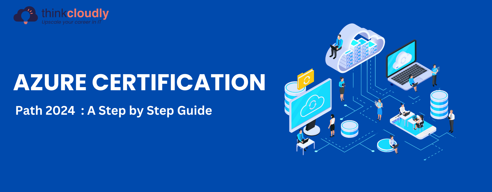 Azure-Certification-Path-2024-A-Step-by-Step-Guide_Think-Cloudly