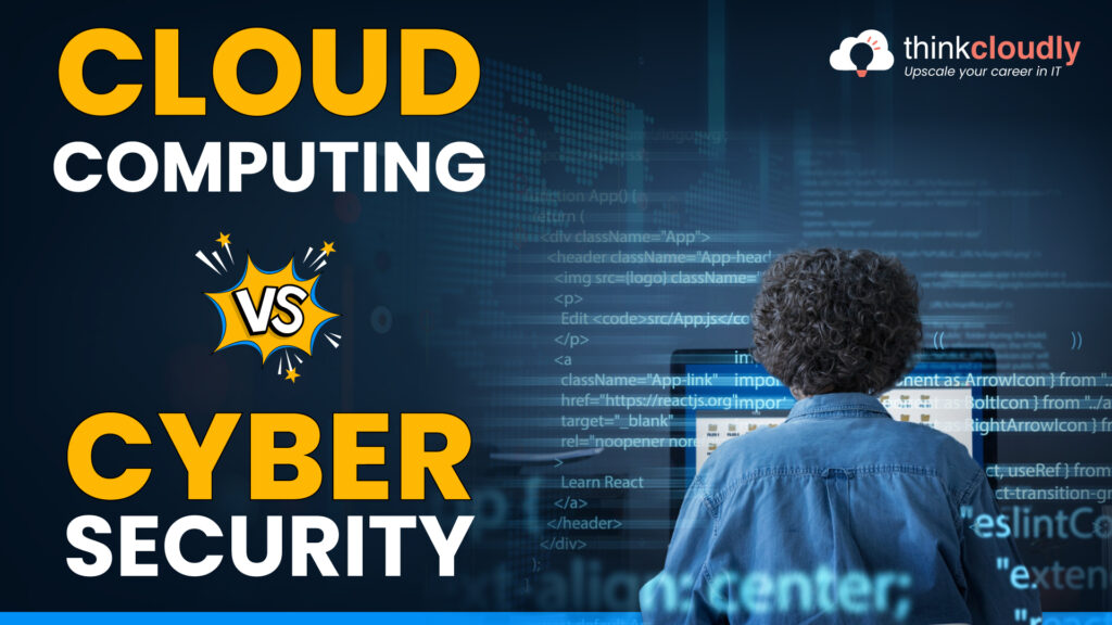 Cloud Computing VS Cyber Security