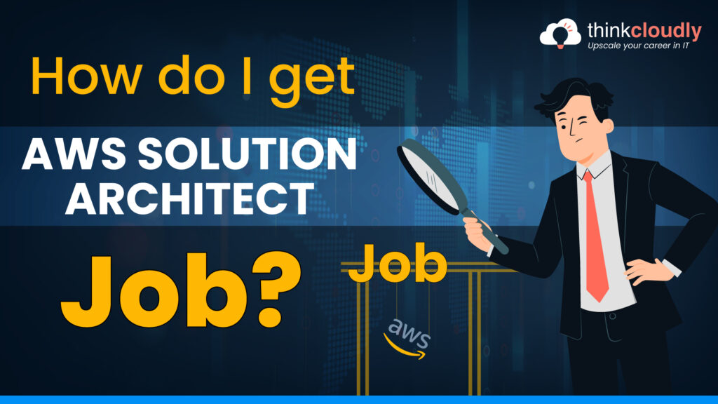 AWS Solution Architect