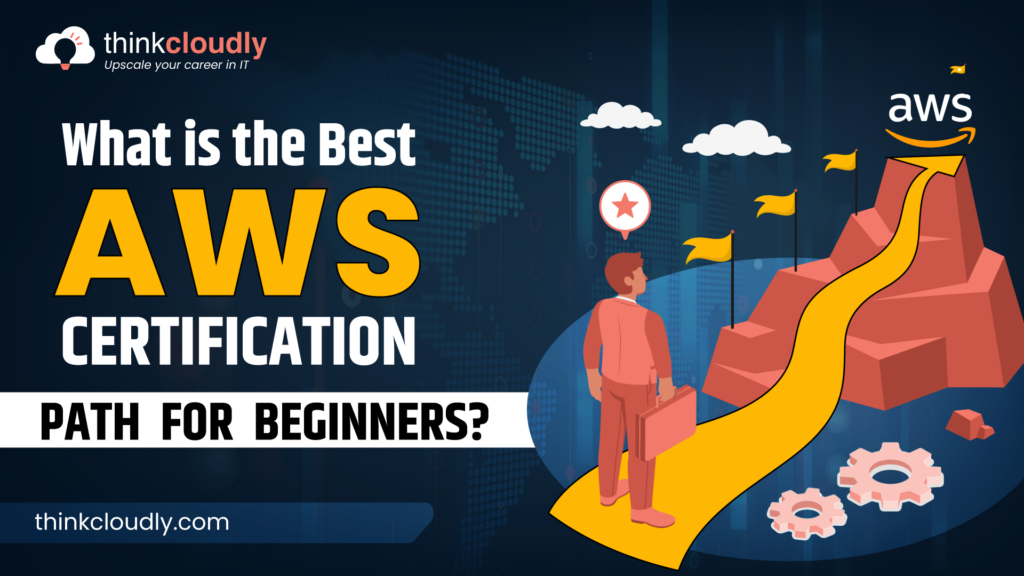 AWS Certification Path for Beginners
