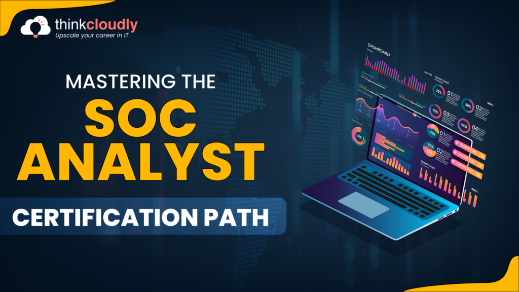 SOC Analyst Certification Path