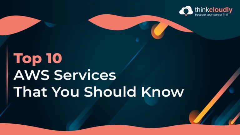 10 Top AWS Services