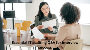 IT Auditing Interview Questions