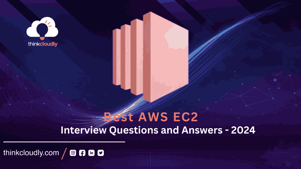 Best AWS EC2 Interview Questions and Answers-2024