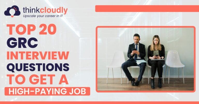 top 20 GRC interview questions to get a high paying job
