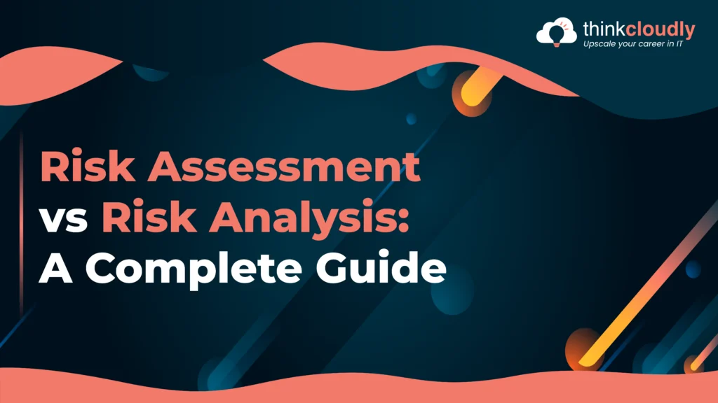 Risk assessment VS Risk Analysis