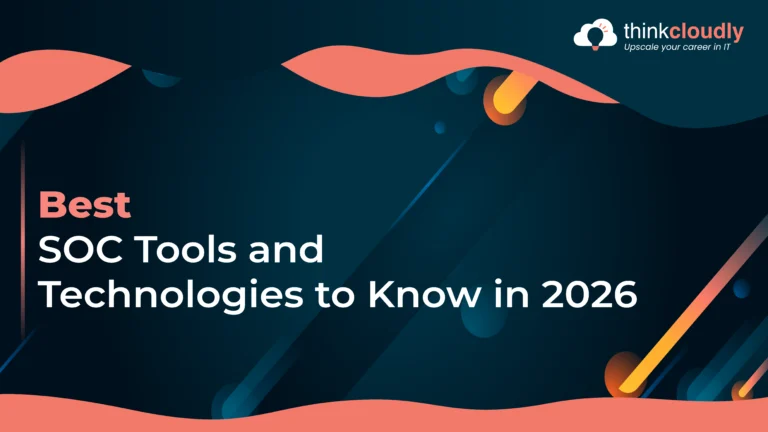 best SOC tools and technologies
