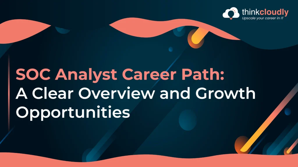 SOC analyst career path