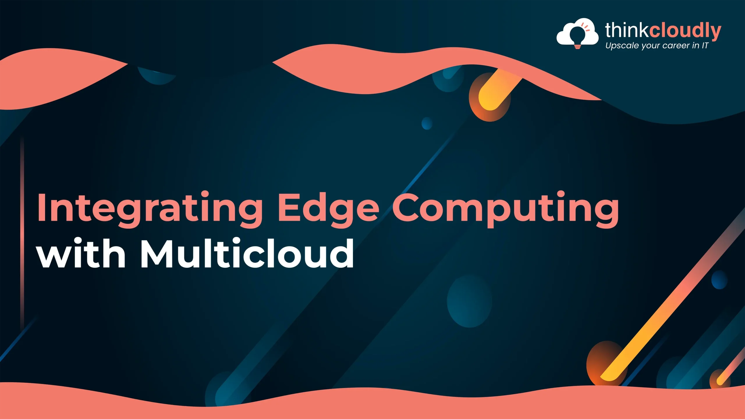 Integrating Edge Computing