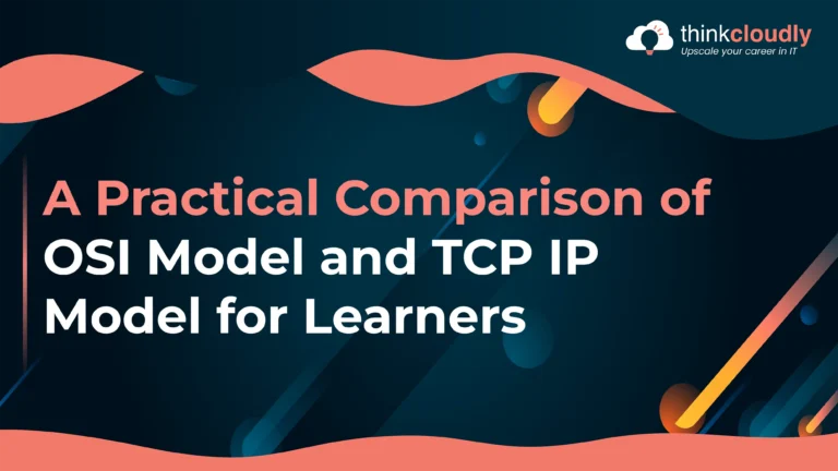 A Practical Comparison of OSI Model and TCP IP