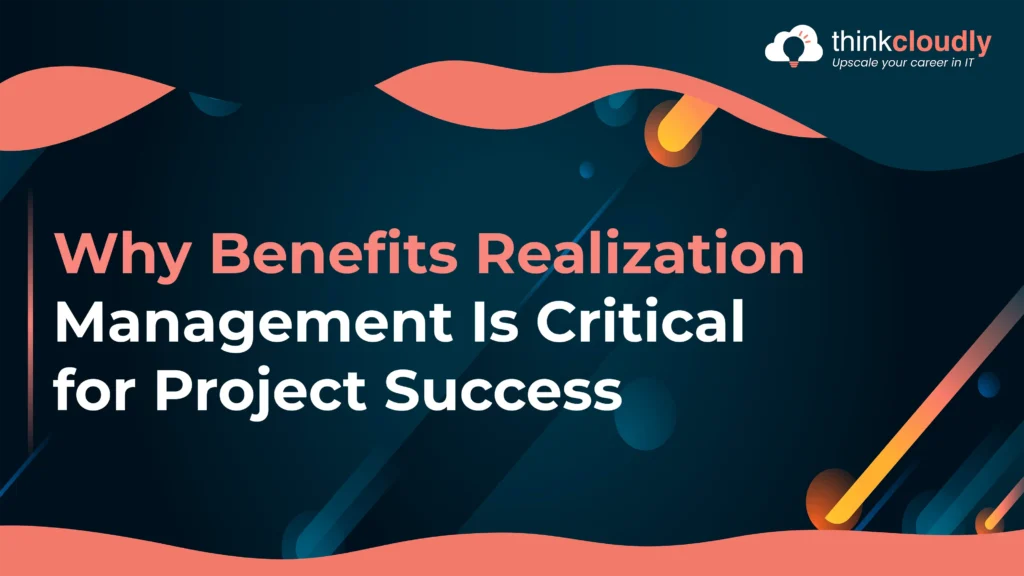 Benefits Realization Management