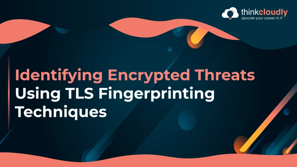 Identifying Encrypted Threats
