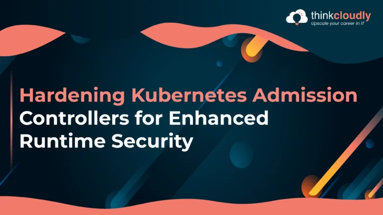 Kubernetes admission controllers