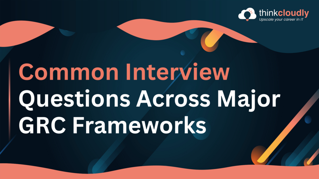 GRC Interview Questions