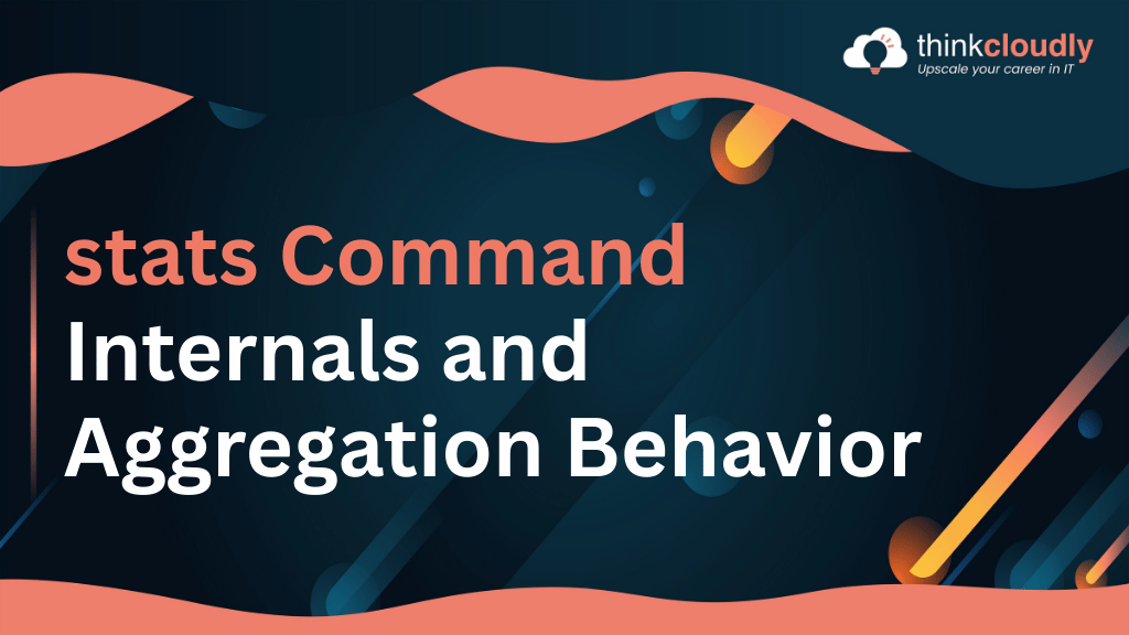 stats Command Internals