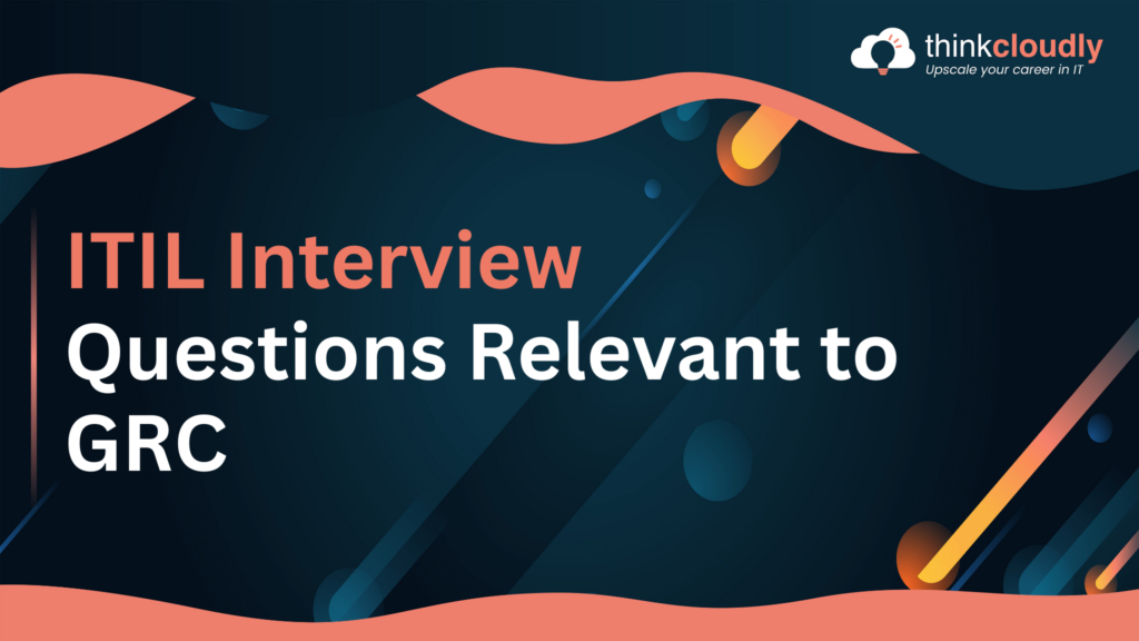 ITIL Interview Questions