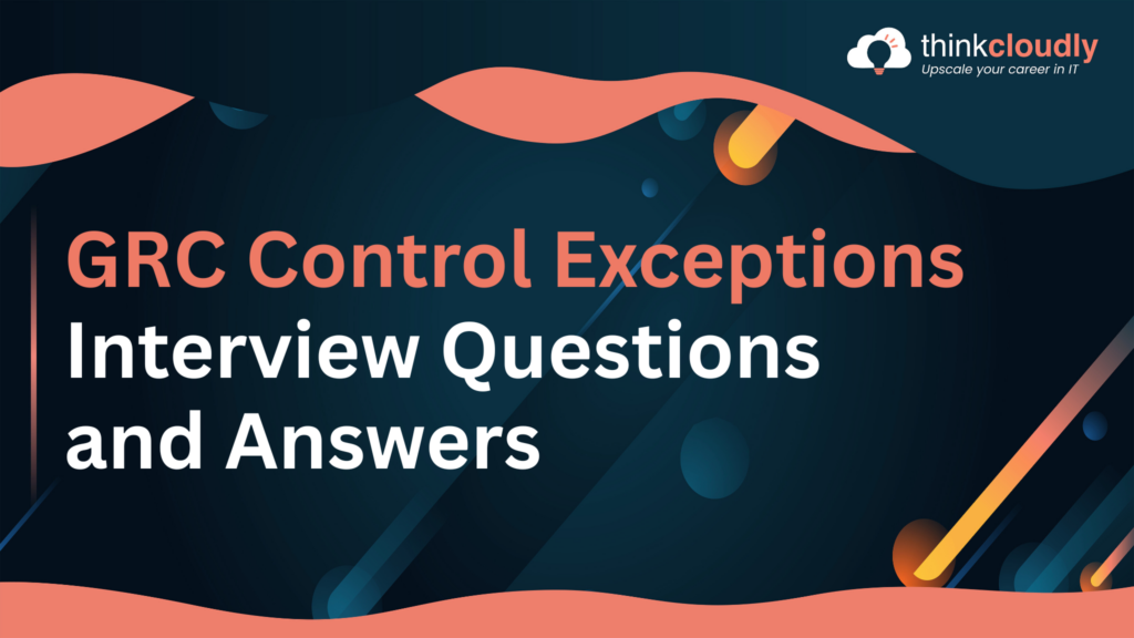 GRC Control Exceptions