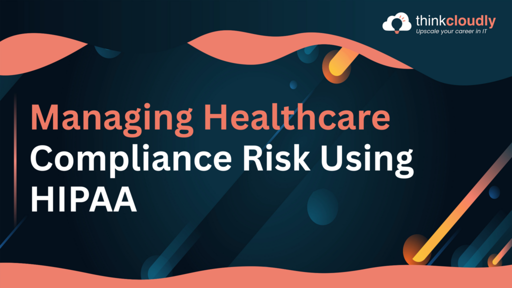 Compliance Risk Using HIPAA