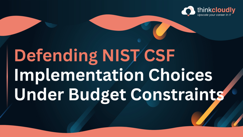 NIST CSF Choices Under Budget Constraints