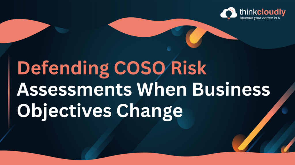 Defending COSO Risk Assessments