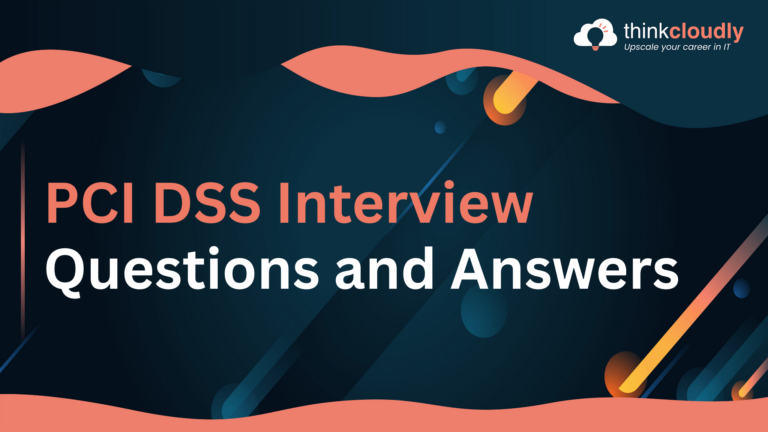 PCI DSS Interview Questions
