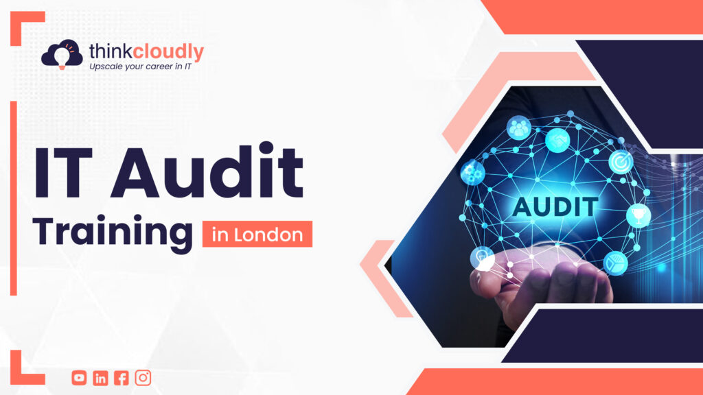 IT audit training in London