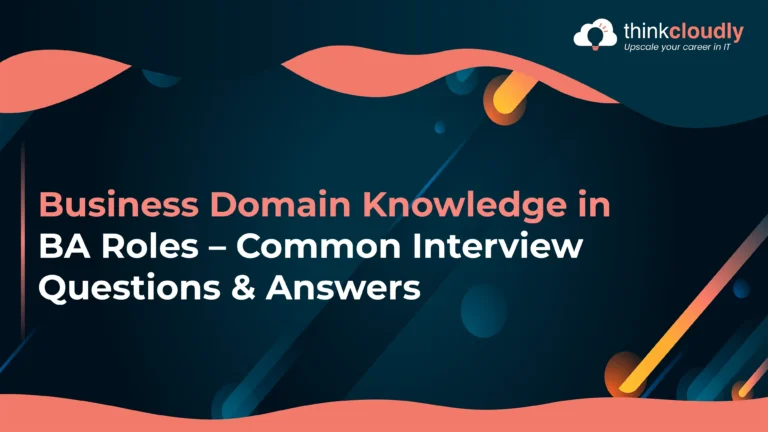 Business Domain Knowledge in BA Roles