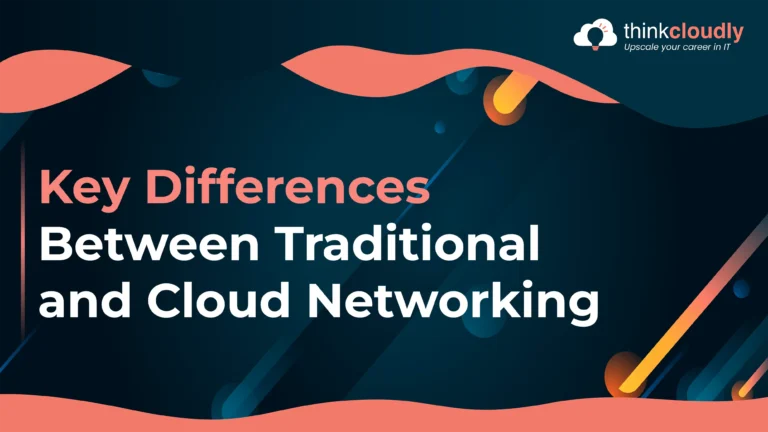 Traditional and Cloud Networking