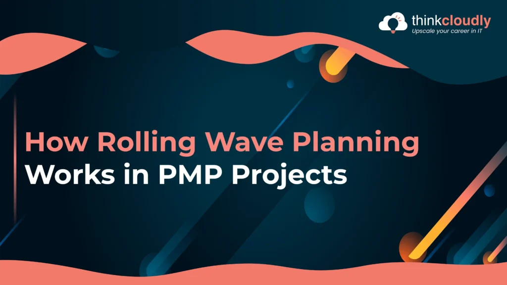 Rolling Wave Planning