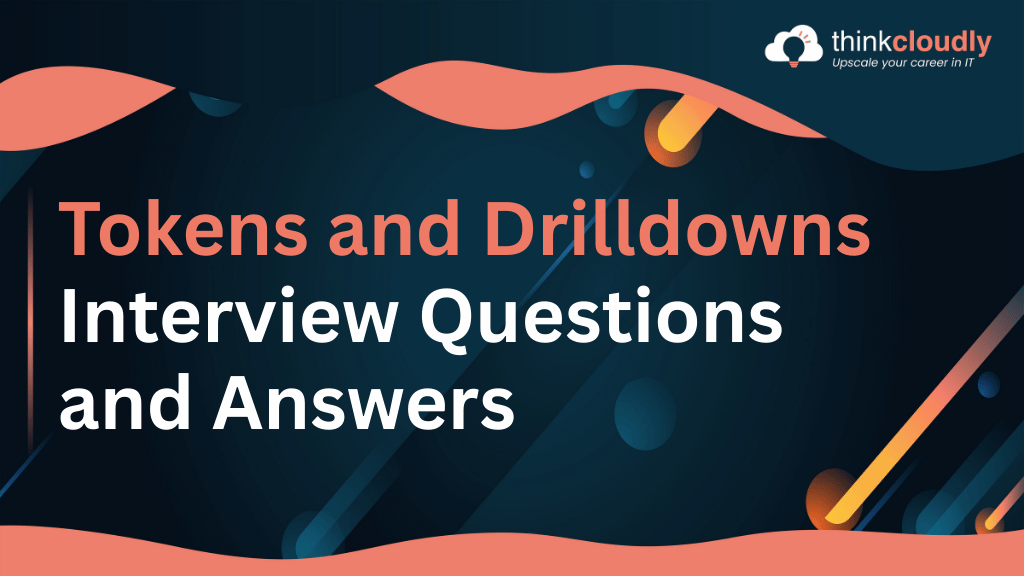 Tokens and Drilldowns