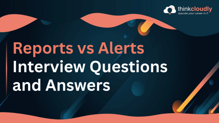 Reports vs Alerts