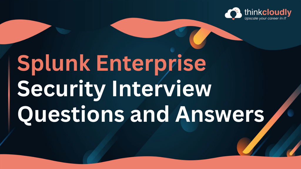 Splunk Enterprise Security