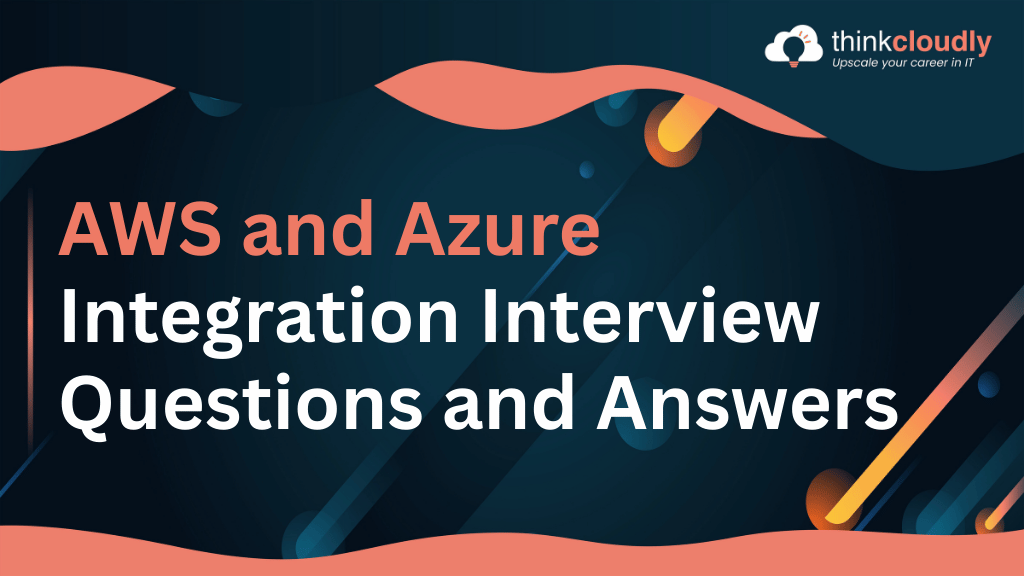 AWS and Azure Integration