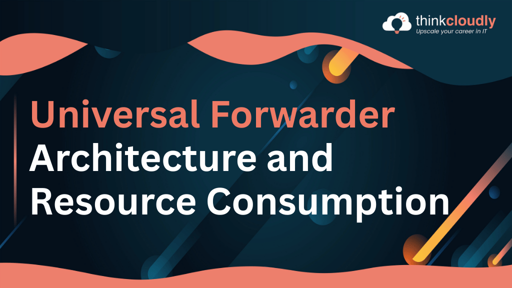 Universal Forwarder Architecture
