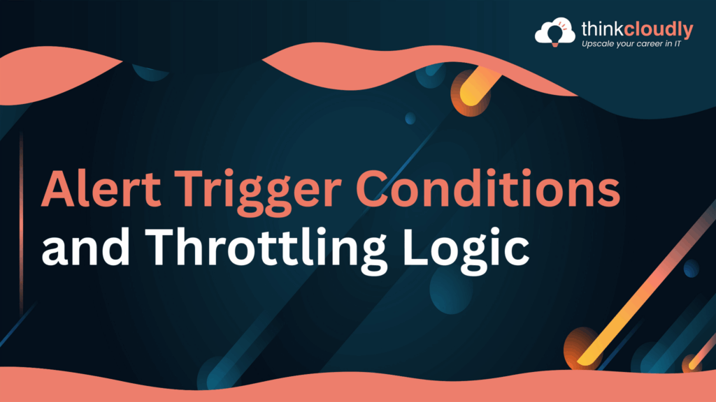 Alert Trigger Conditions