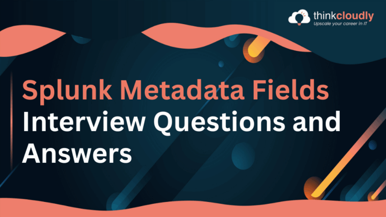 Splunk Metadata Fields
