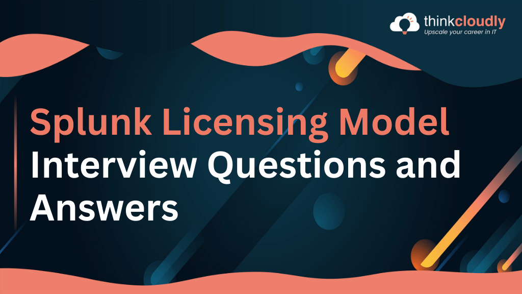 Splunk Licensing Model
