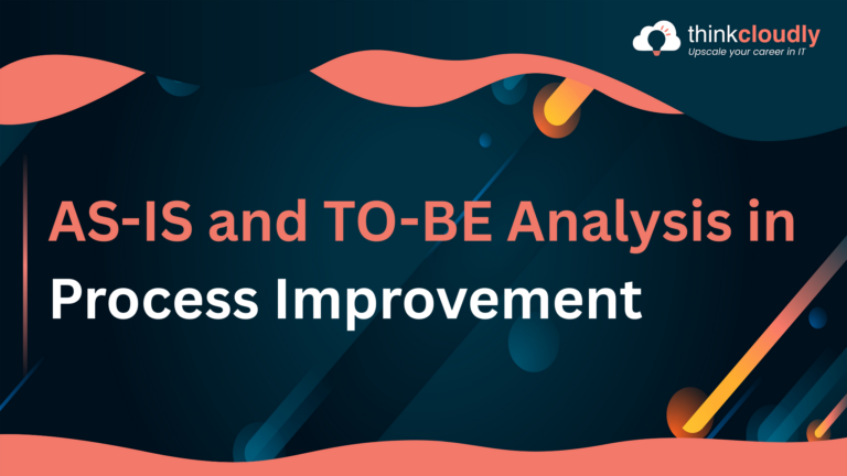 AS-IS and TO-BE Analysis