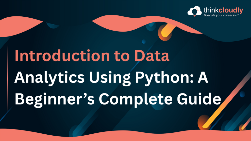 Introduction to Data Analytics Using Python