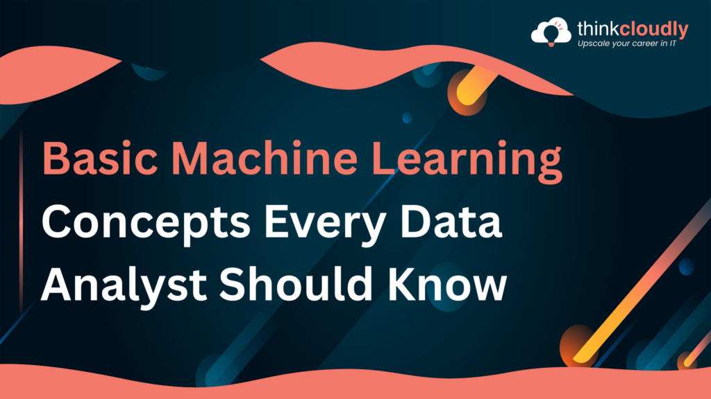 Basic Machine Learning Concepts