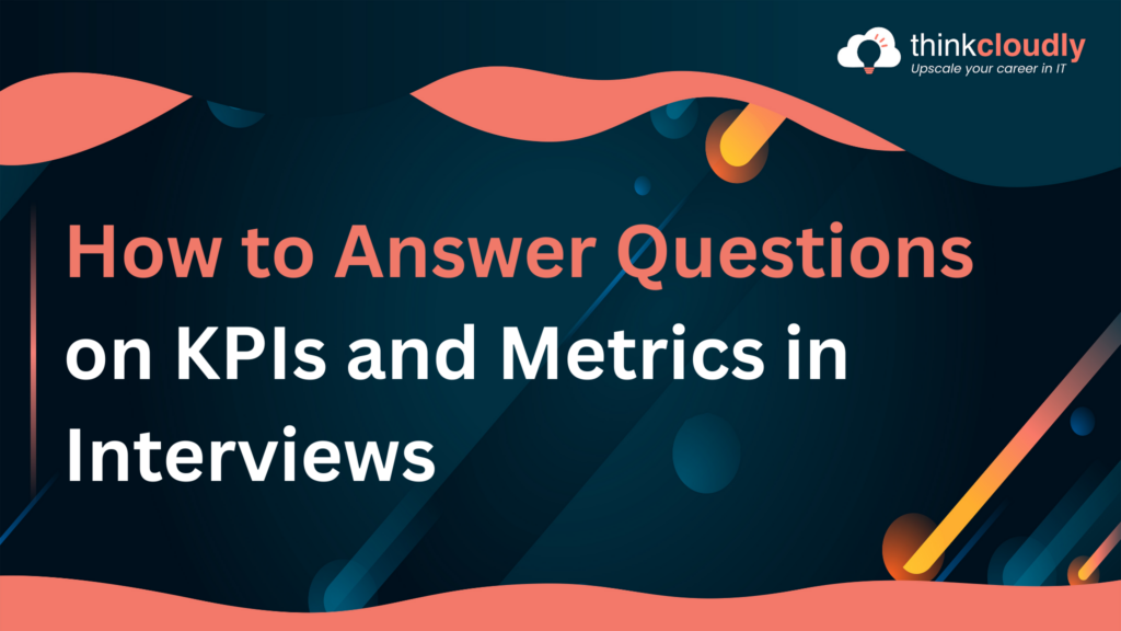 KPI interview questions