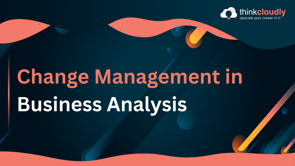 Change Management Process