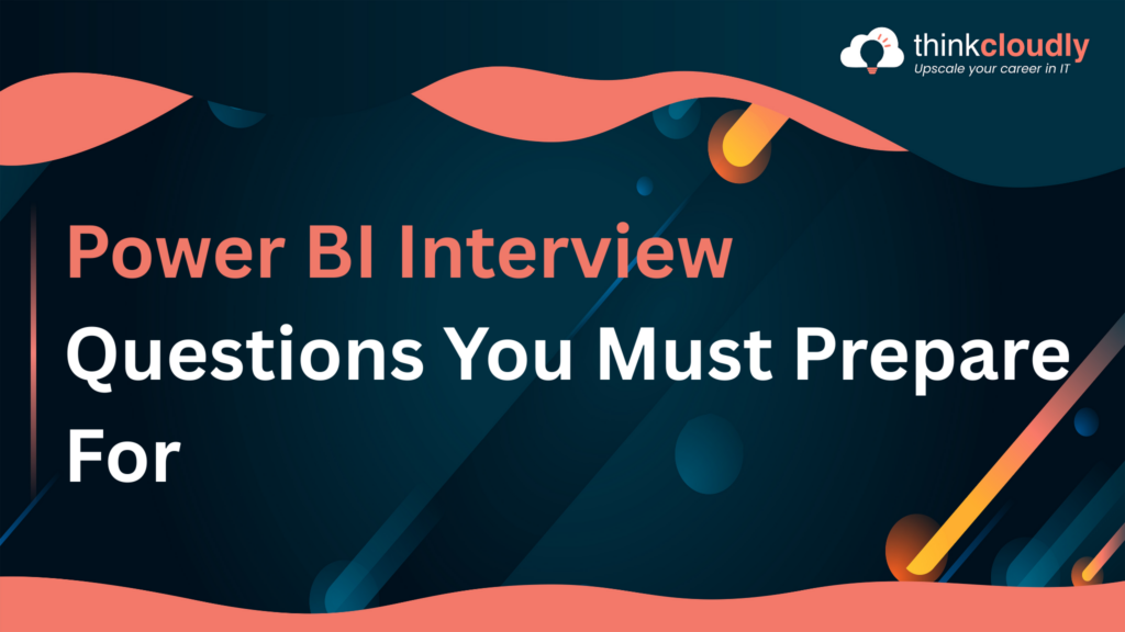 Power BI Interview Questions