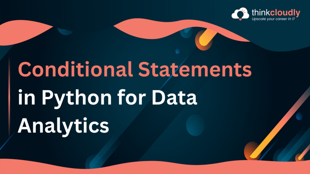 Conditional Statements Python