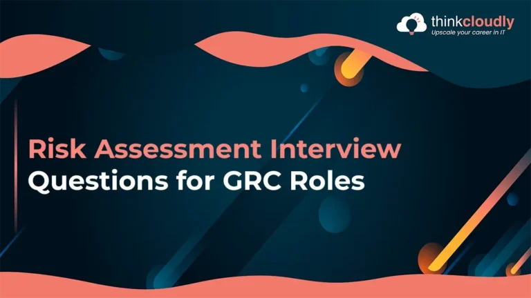 Risk Assessment Interview Questions