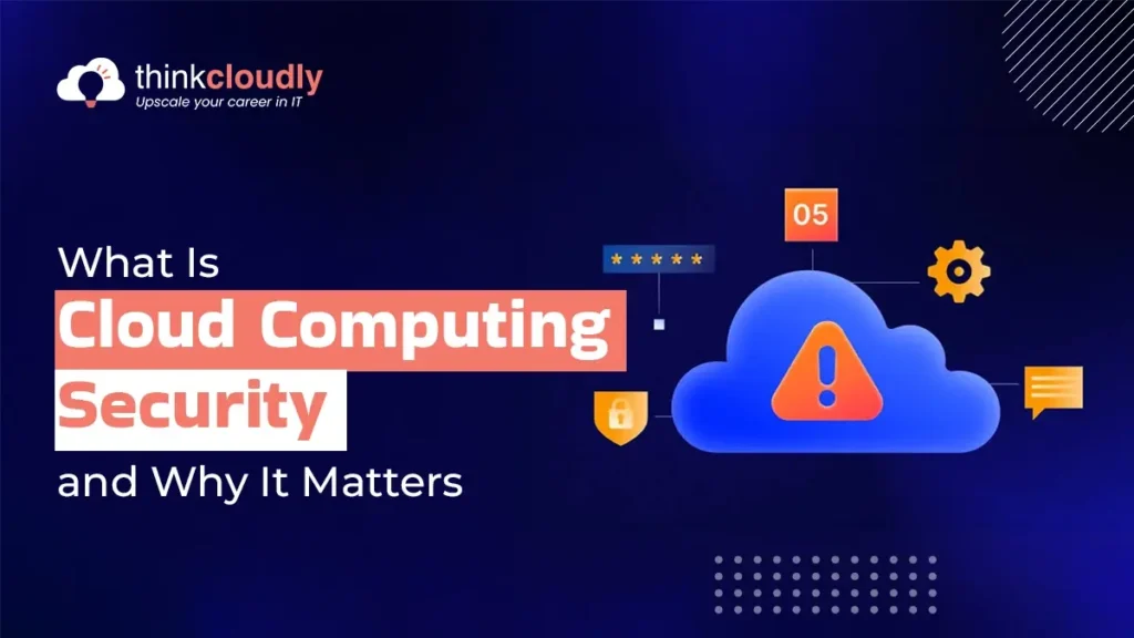 Cloud Computing Security