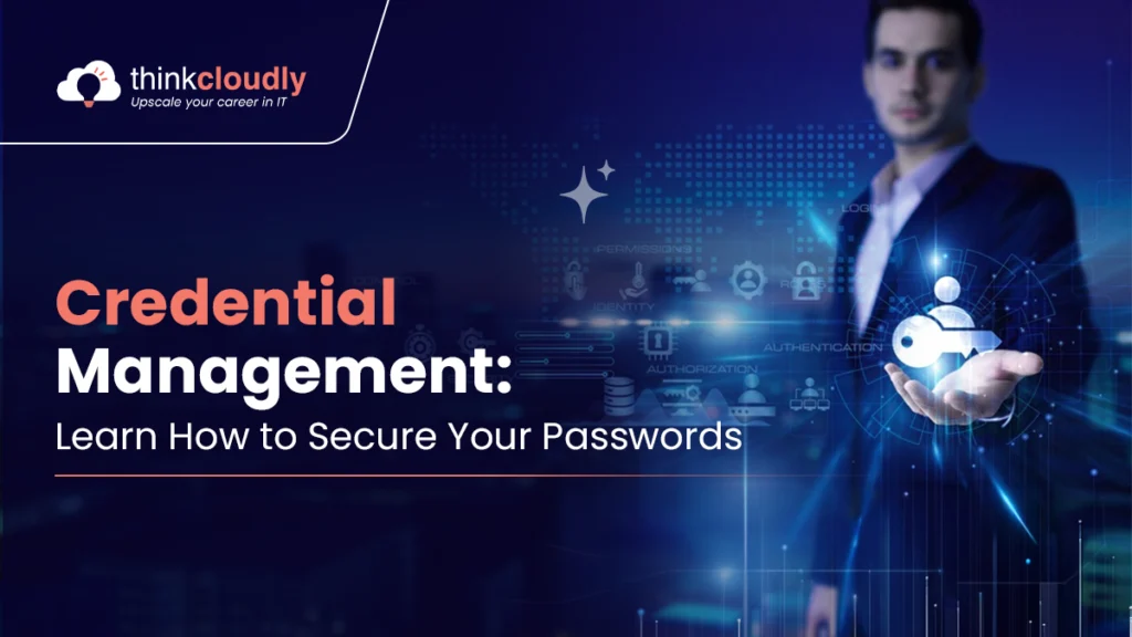 Credential Management